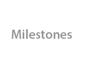 Milestones